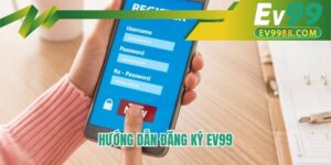 Hướng dẫn đăng ký EV99