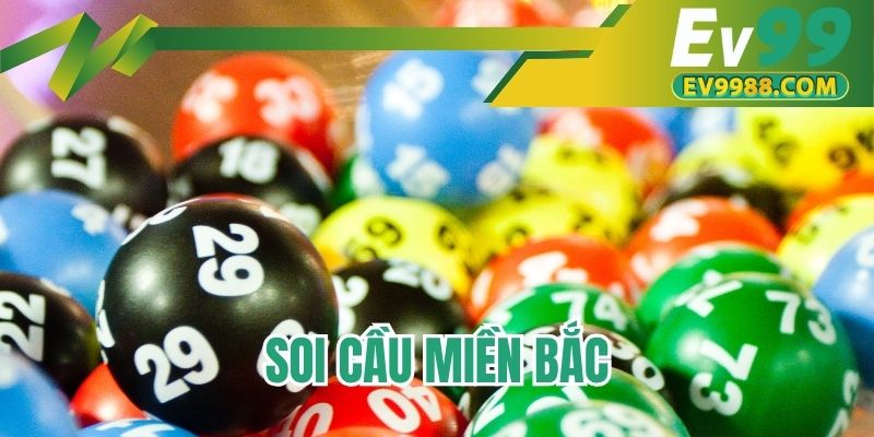 Soi cầu miền bắc